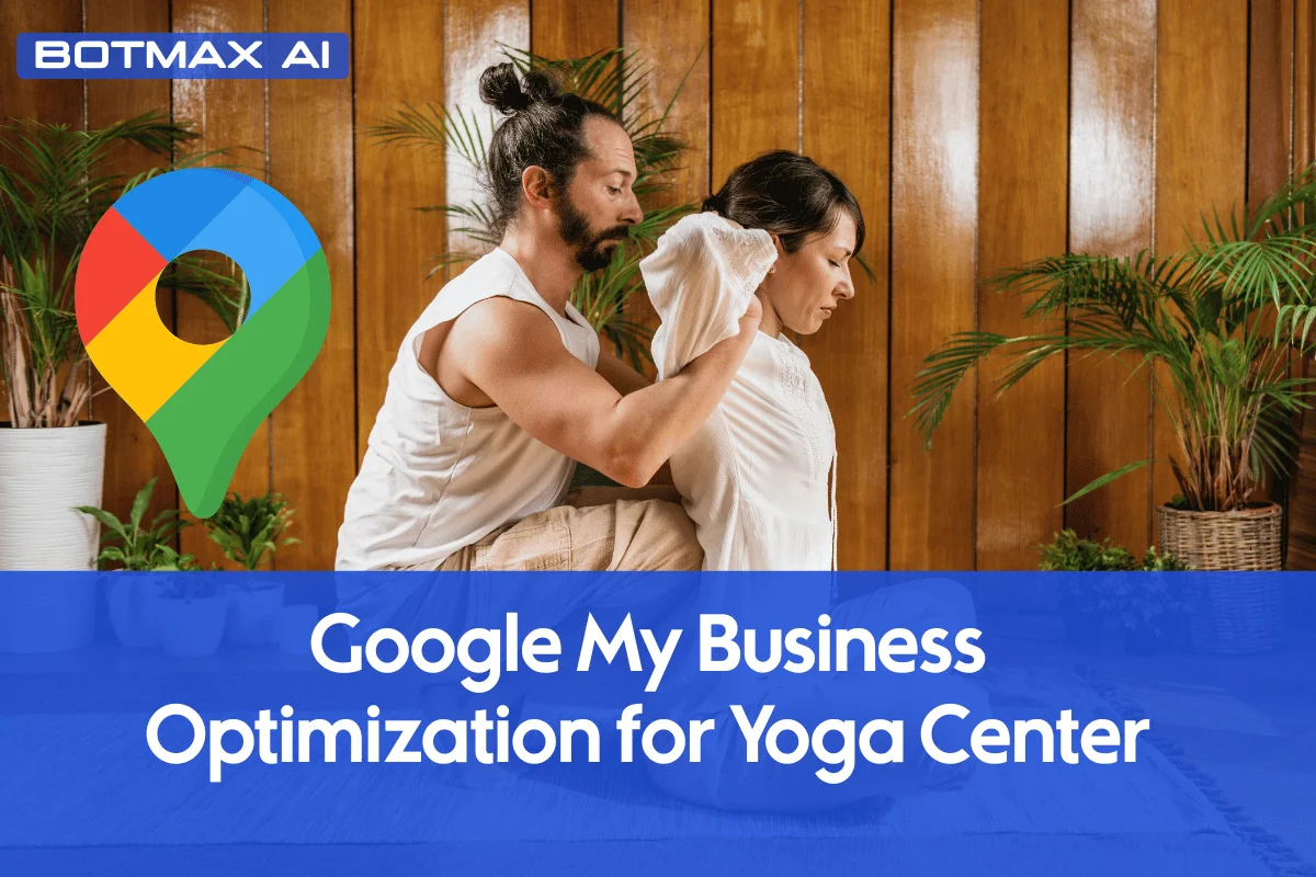 Google My Business Optimization for Yoga Center