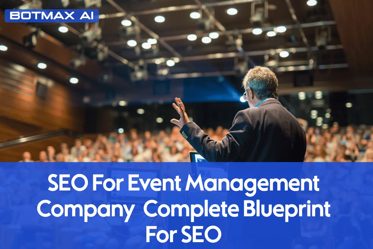 SEO For Event Management Company Complete Blueprint For SEO