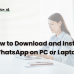 How to Download and Install WhatsApp on PC or Laptop