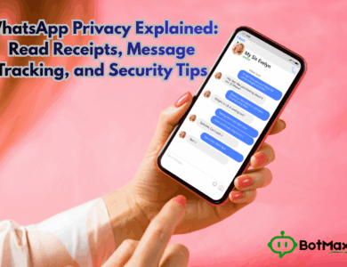 WhatsApp Privacy Explained: Read Receipts, Message Tracking, and Security Tips
